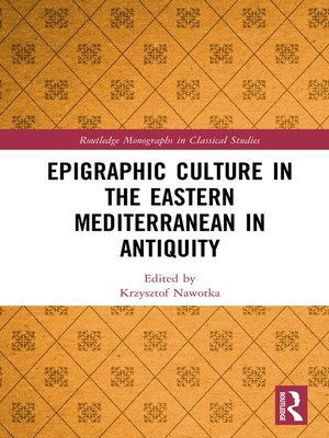 cover image of Epigraphic Culture in the Eastern Mediterranean in Antiquity